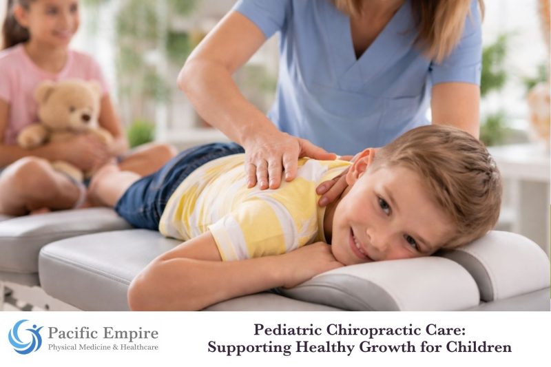 Pediatric Chiropractic Care Supporting Healthy Growth for Children